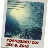 Fortissimo 001 - 6 December 2015