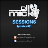 DJ MICKY SESSIONS (Vol. 001)