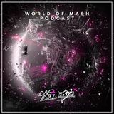 Dave Diaz - World Of Mash #017 (incl. Guestmix The MDH Project)