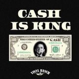 Cash Is King Mixtape