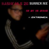 Hashfails 026 Summer Mix - by OxTronica Jan 12 15