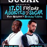 DJ Big Bo feat. DJ Mati LIVE @ Club Sugar/Addicted Sugar 17.01.14/VESO BDay party part 2