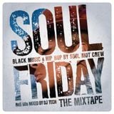 Soul Friday - The Mixtape - RnB & Rap 90/2000's Mixed by Dj Tech