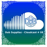 Dub Suppliaz - Cloudcast #08