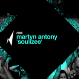 CrowdmixDance Podcast #8: Martyn Antony 'Soulizee'