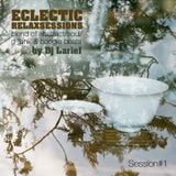 Dj Larie1 - Eclectic Relaxsessions // Session#1