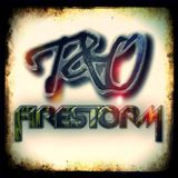 T&O - FireStorm #2