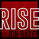 Rise Mix Session - Aug 2014 - DJ Jon Bates