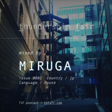 MIRUGA / issue #001 / Thunderspin Fair Podcast