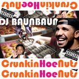 CrunkinHoeNuts - Explicit Lyrics: Parental Advisory