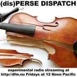 (dis)PERSE Dispatch Episode #38