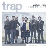 Mungo's Hi Fi - Trap Mag #010