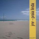 #Cpm-net011: jmr - Praia Linda