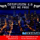 Dj Desiblue (SA) - Desifusion 6 - Part 2