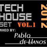 PABLO DE LLANOS TECH HOUSE SET - VOL.1