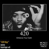 078. Nemo's Hazetape #6 "420 Rap"