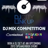 DJ Linkup Speakerbox Competition - DubRocca