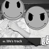 Soundwall Podcast #86: Life's Track