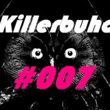 KillerBuho #007 - Hard sesion's - By Darwin Vila 2012