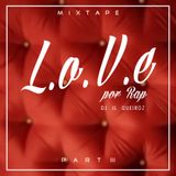 Mixtape L.o.V.e por RAP Part. II