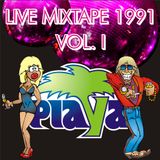PLAYA Live Mixtape 1991