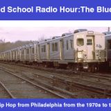 THE BEST OF THE OLD SCHOOL RADIO HOUR-THE BLUE LINE-CLASSIC PHILLY HIP HOP