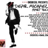 Ohsokool Presents Dear Michael Part 2 (June 2009)