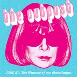The Outpost Presents...The Wintour of Our Discotheque