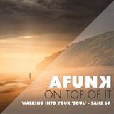 Walking into your 'SOUL' - San's Mix 69