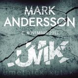 Mark Andersson - Live Set @ UMK Club (6. novembar 2015.)