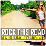 DjZullu - Rock This Road (Birthday 2016 Promomix)