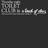 Touch Of Class 06.11.2011 Every Thursday Night @ Toilet Club Milano