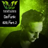 Da Funk-Silk Textures 028 (Part 2)