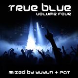 Progressions pres. True Blue Vol. 4 | Mixed by Yukun & P@t