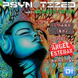 Mouchy Mora pres. Psynotized 009 (December 2013) - Angel Esteban Guest Mix