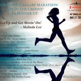 PEZ PRODUCTIONS - SCOTIABANK CALGARY MARATHON - Get Up and Get Movin' On! - Melinda Lee