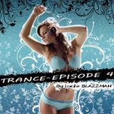 Trance Episode 4