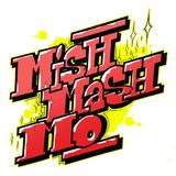 Mishmash Mo'! @ Radio NULA radio station - Show 036