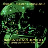 Ragga Breaks DJ-Mix #1 - Selekta Schappi (Ba Ba Boom Sound/Münster, Germany)
