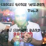 DJ Simon Hard - Chicks Gone Wilder Vol.3