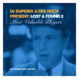 DJ Superix & Dee Rock - Lost & found Volume 2
