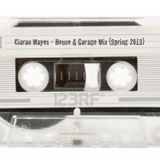 Ciaran Mayes - House & Garage Mix (Spring 2013)