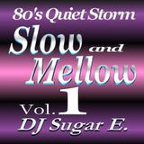 80's Slow Jams Vol.1 (1983 - 1989) - DJ Sugar E.