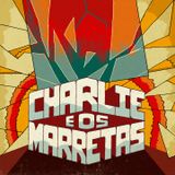 Charlie e os Marretas - Baile da pesada Mixtape