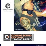 Pacho & Pepo present: Electriksoul on Cloning Sound radio show :: episode 176