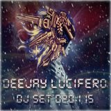 Deejay Lucifero Dj Set 020115