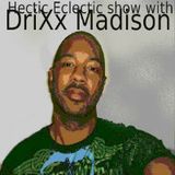 "Hectic Eclectic Show"-Putting you in the know, of songs worth knowing-EP#62 (6-26-13)