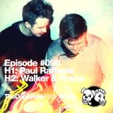 The Dog & Pony Radio Show #090: Guest Walker & Royce