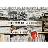 ADVENTURES IN STEREO w/ DJ NUTS