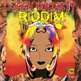 New**Riddim Queen Majestic 2013 Island Life Records